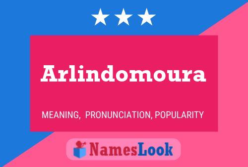 Arlindomoura Name Poster