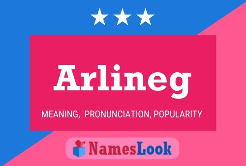 Arlineg Name Poster