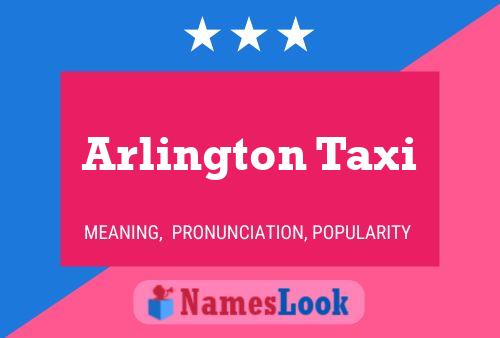 Arlington Taxi Name Poster