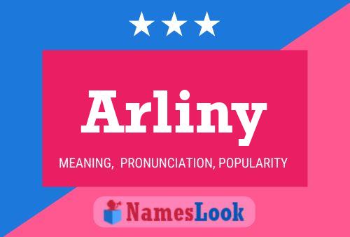 Arliny Name Poster