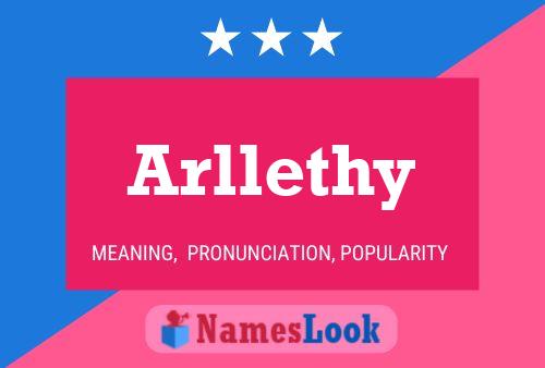 Arllethy Name Poster