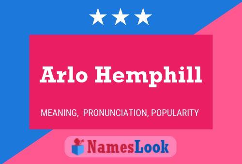 Arlo Hemphill Name Poster