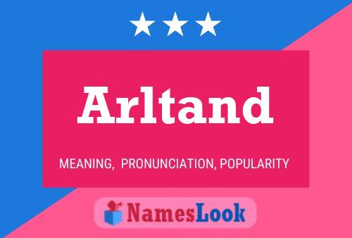 Arltand Name Poster