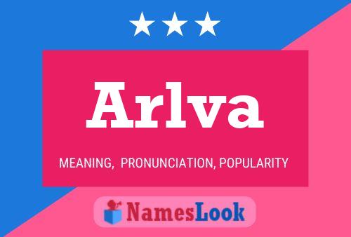 Arlva Name Poster