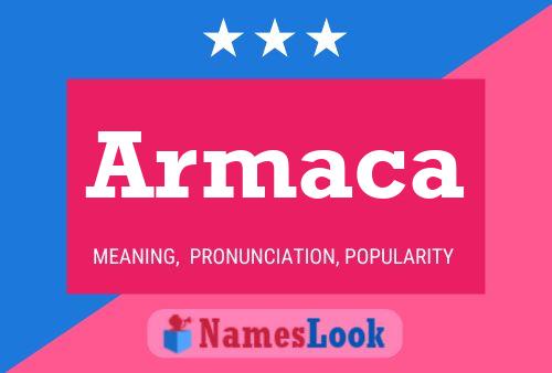 Armaca Name Poster