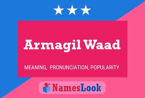 Armagil Waad Name Poster