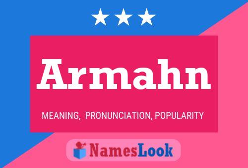 Armahn Name Poster