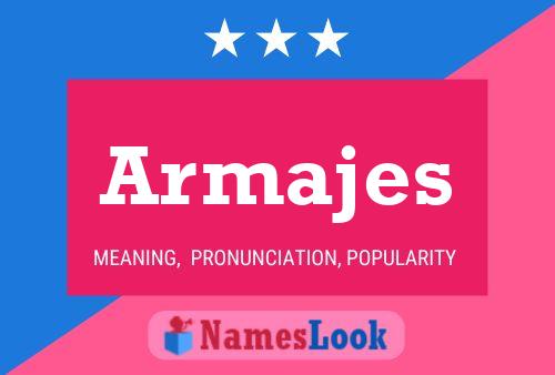 Armajes Name Poster