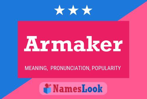 Armaker Name Poster