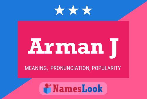 Arman J Name Poster