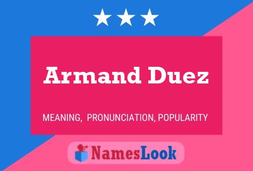 Armand Duez Name Poster