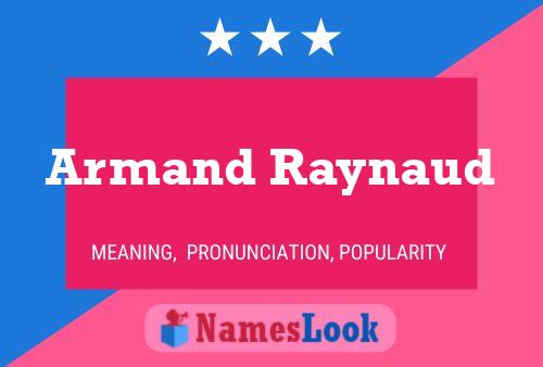 Armand Raynaud Name Poster