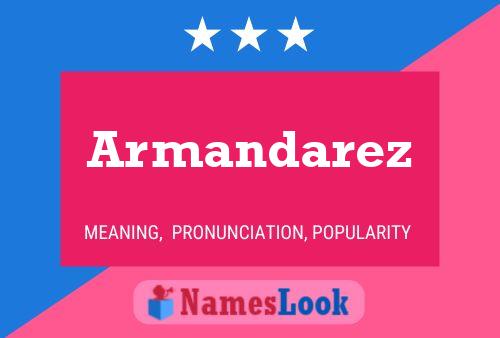 Armandarez Name Poster