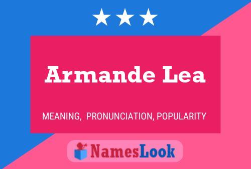 Armande Lea Name Poster