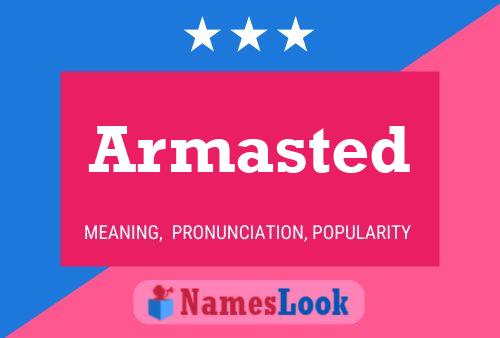 Armasted Name Poster