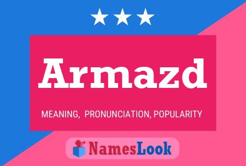 Armazd Name Poster