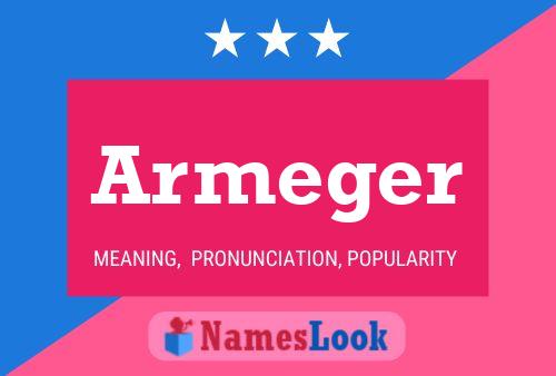 Armeger Name Poster