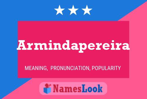 Armindapereira Name Poster