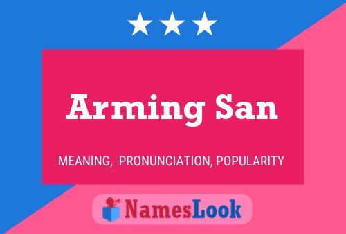 Arming San Name Poster