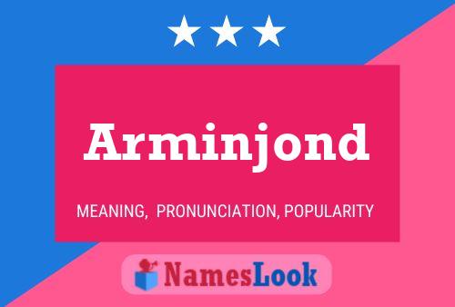 Arminjond Name Poster