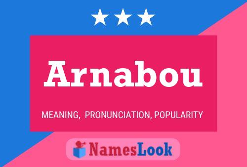 Arnabou Name Poster