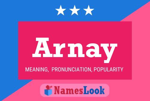 Arnay Name Poster