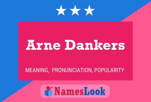 Arne Dankers Name Poster