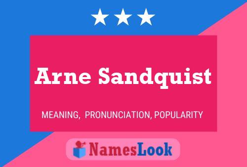 Arne Sandquist Name Poster