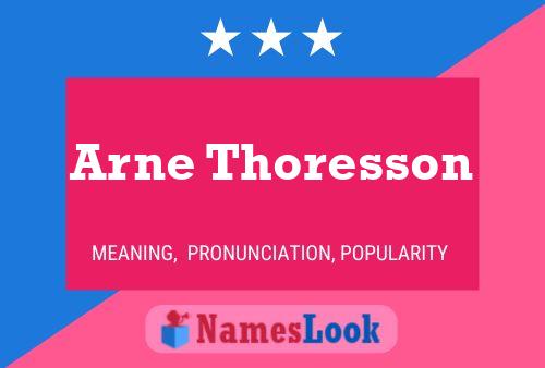 Arne Thoresson Name Poster