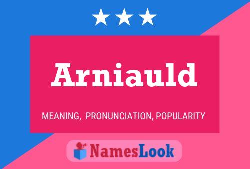 Arniauld Name Poster