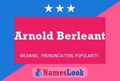 Arnold Berleant Name Poster