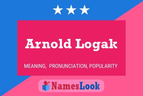 Arnold Logak Name Poster