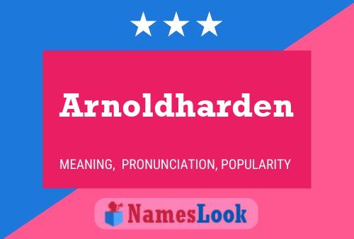 Arnoldharden Name Poster