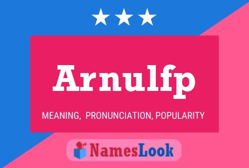 Arnulfp Name Poster