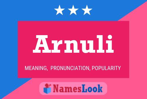 Arnuli Name Poster