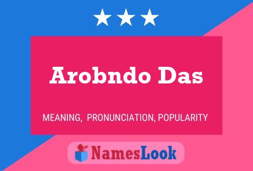 Arobndo Das Name Poster