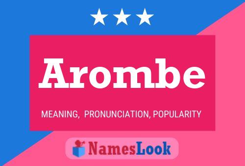 Arombe Name Poster