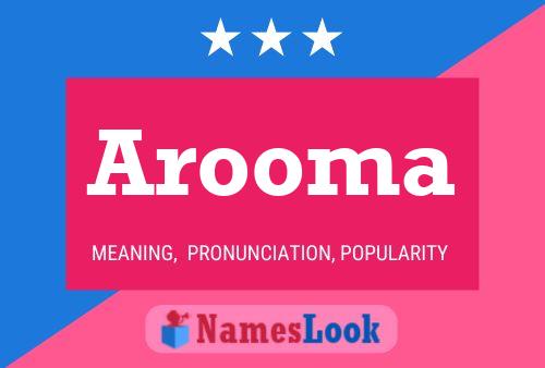 Arooma Name Poster