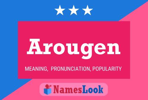 Arougen Name Poster