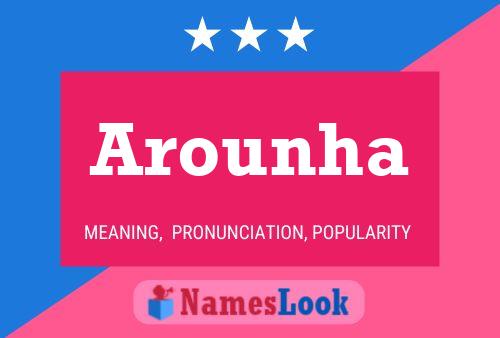 Arounha Name Poster