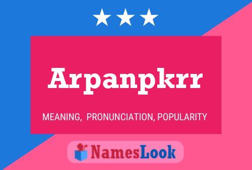 Arpanpkrr Name Poster