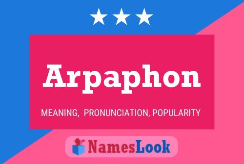 Arpaphon Name Poster