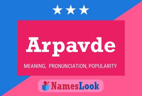 Arpavde Name Poster