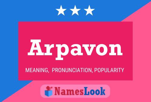 Arpavon Name Poster