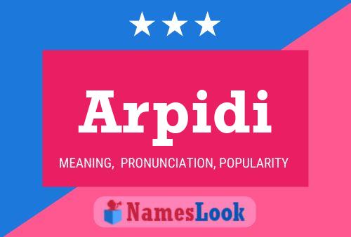 Arpidi Name Poster