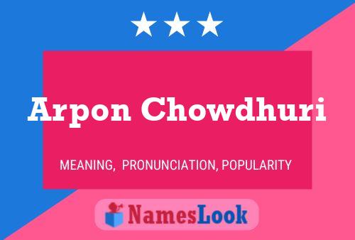 Arpon Chowdhuri Name Poster