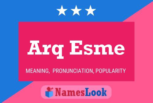 Arq Esme Name Poster