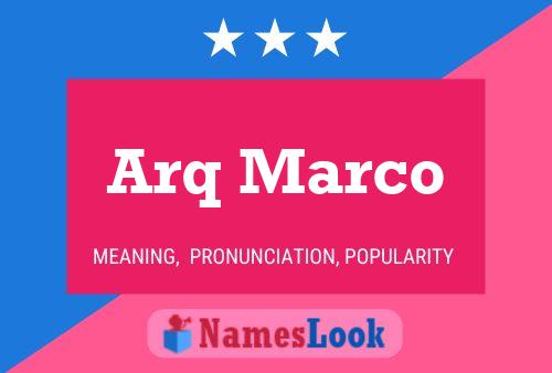 Arq Marco Name Poster