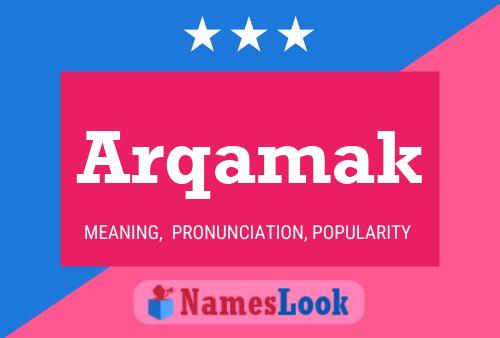 Arqamak Name Poster