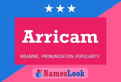 Arricam Name Poster